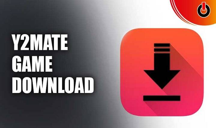 Y2Mate Game Download